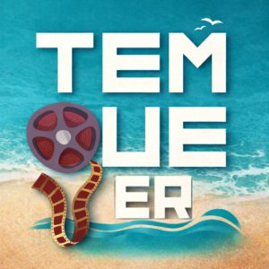 TemQueVer: Cinema, Cultura, Educação e Crítica